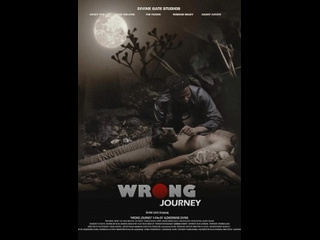 cameroonian thriller on the wrong path / wrong journey (2024)