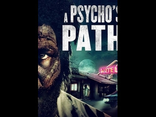 american horror film a psycho's path (2019)